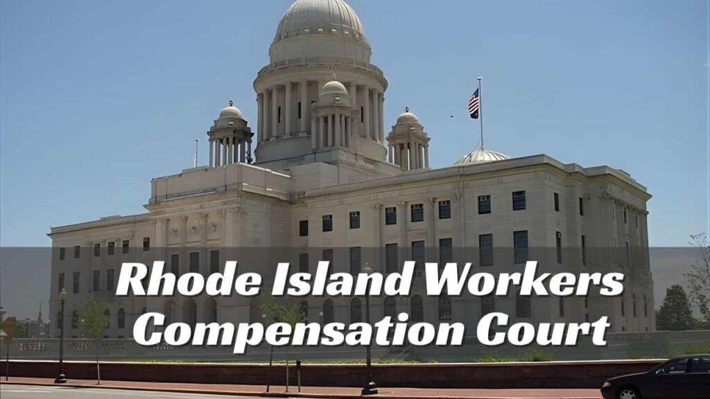 Rhode Island Workers Compensation Court